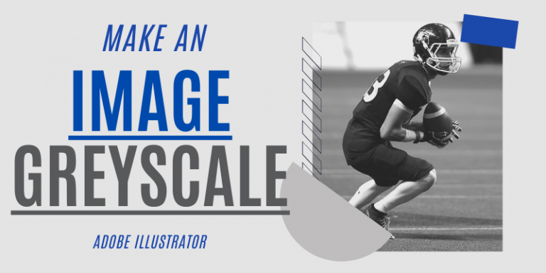 3 Ways to Make an Image Grayscale in Adobe Illustrator