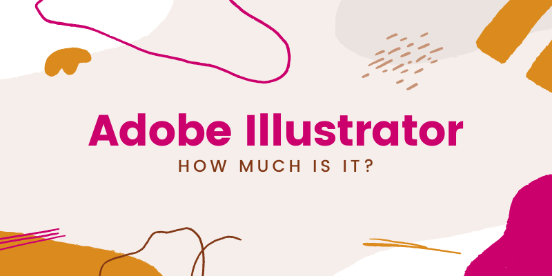 How Much is Adobe Illustrator (Plans & Prices Explained)