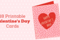 18 Free Printable Valentine’s Day Cards